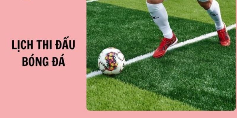 Lịch thi đấu Tại sao việc cập nhật lịch thi đấu lại quan trọng trong cá cược bóng đá?